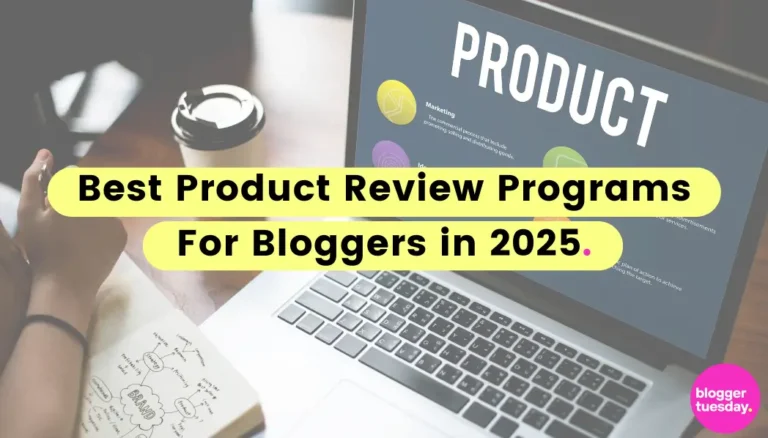 Best Product Review Programs For Bloggers in 2025